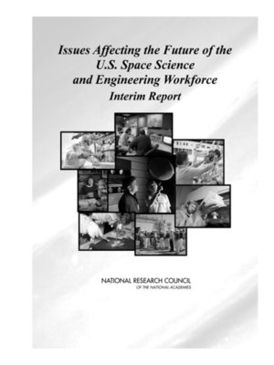 cover image of Issues Affecting the Future of the U.S. Space Science and Engineering Workforce